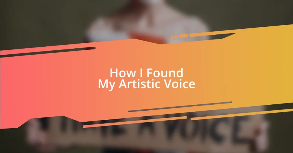 How I Found My Artistic Voice