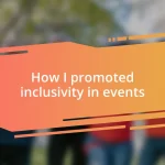 How I promoted inclusivity in events