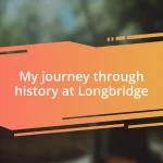 My journey through history at Longbridge